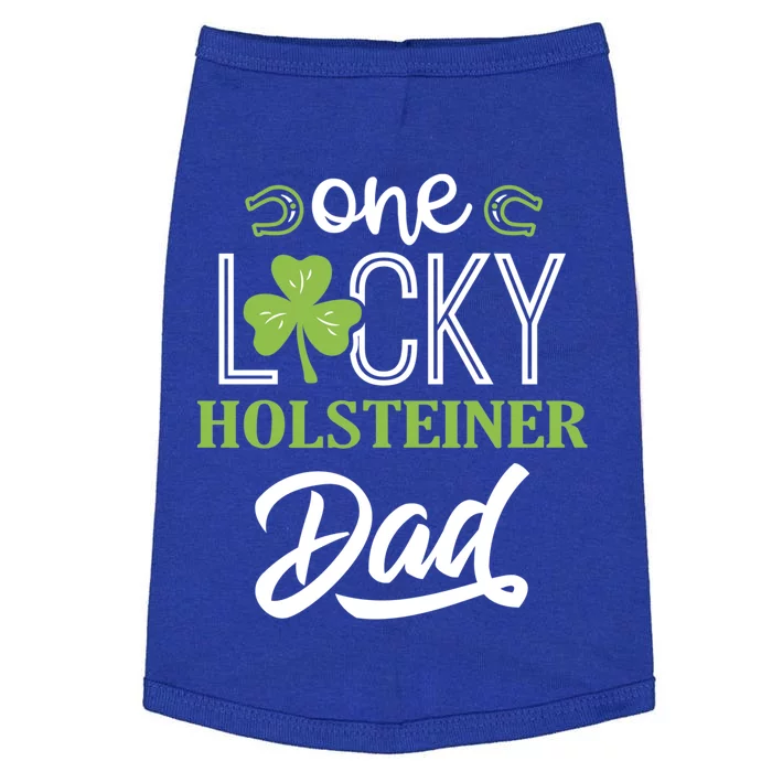 One Lucky Holsteiner Horse Dad Irish Horseback Riding Cute Gift Doggie Tank