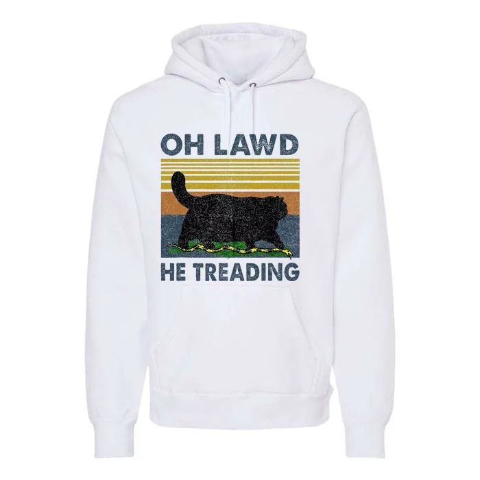 Oh Lawd He Treading Premium Hoodie