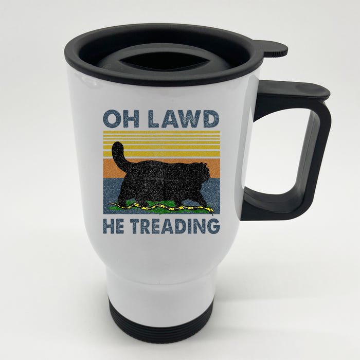 Oh Lawd He Treading Front & Back Stainless Steel Travel Mug