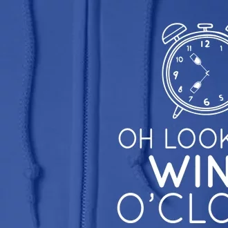 Oh Look Its Wine Oclock Ing Gift Full Zip Hoodie