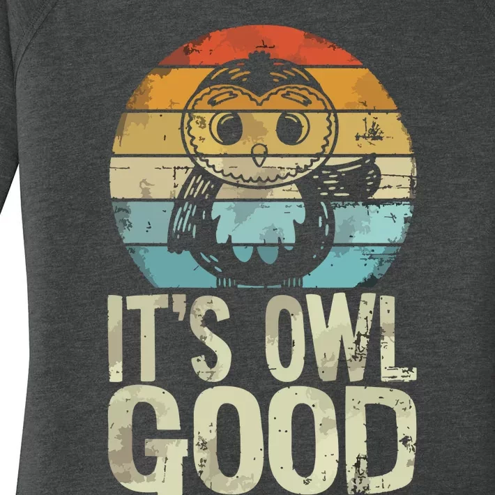 Owl Lover Its Owl Good Funny Owl Pun Women's Perfect Tri Tunic Long Sleeve Shirt