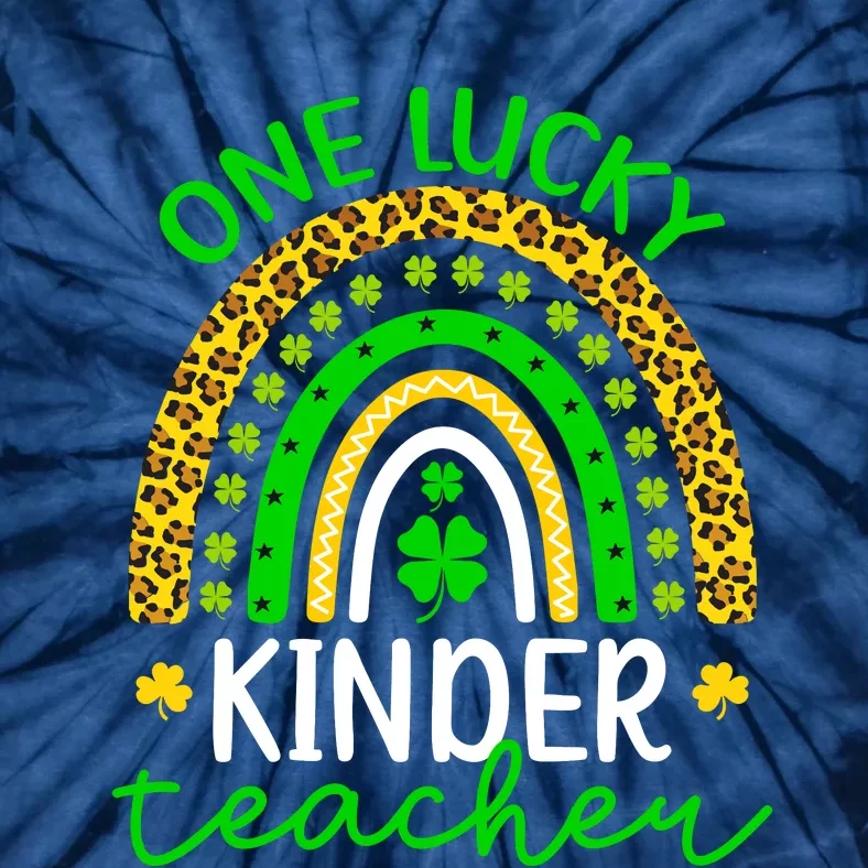 One Lucky Kinder Teacher St Patricks Day Teacher Rainbow Graphic Plus Size Tie-Dye T-Shirt