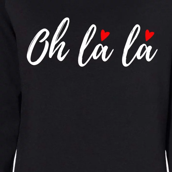 Oh La La, French Word Art With Red Hearts Womens California Wash Sweatshirt