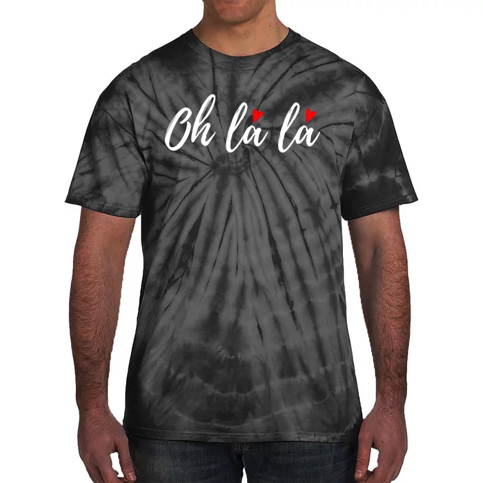 Oh La La, French Word Art With Red Hearts Tie-Dye T-Shirt