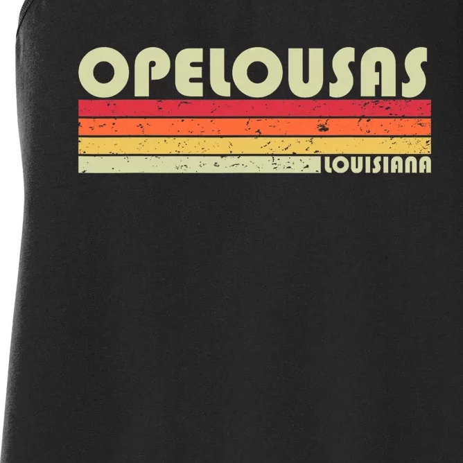 Opelousas La Louisiana Funny City Home Roots Gift Retro 80s Women's Racerback Tank