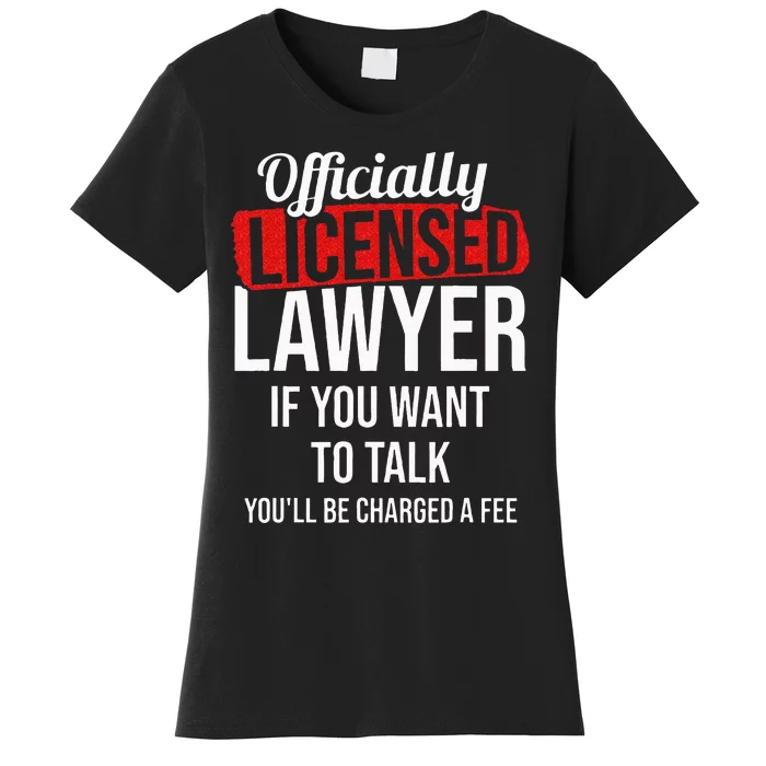 Officially Licensed Lawyer Attorney Legal Counsel Paralegal Women's T-Shirt