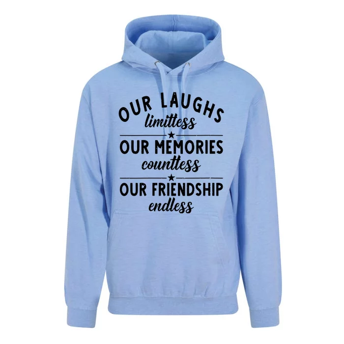 Our Laughs Limitless Memories Countless Friendship Endless Vneck Unisex Surf Hoodie