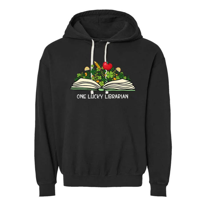 One Lucky Librarian St Patricks Day Reading Book Teacher Garment-Dyed Fleece Hoodie