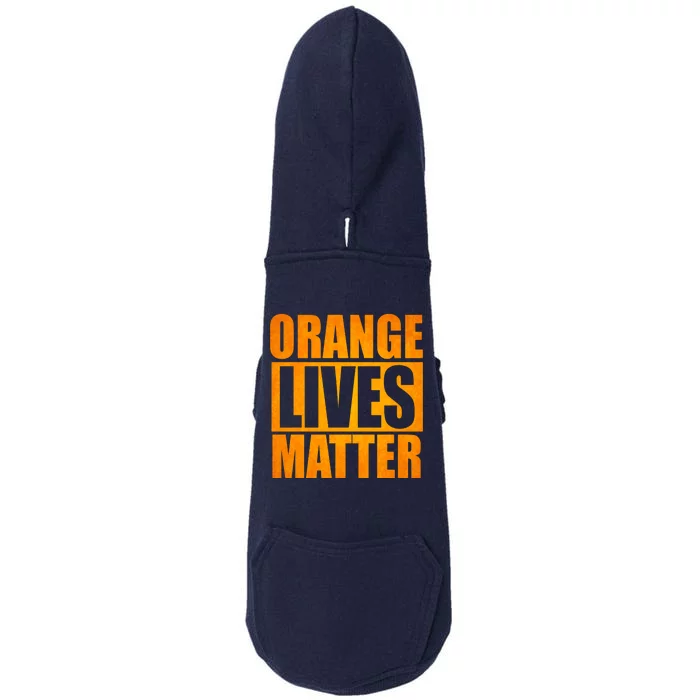 Orange Lives Matter Funny Donald Trump Doggie 3-End Fleece Hoodie