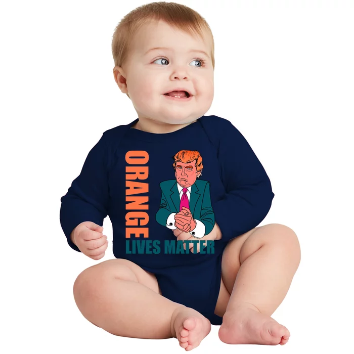 Orange Lives Matter Funny Trump Baby Long Sleeve Bodysuit