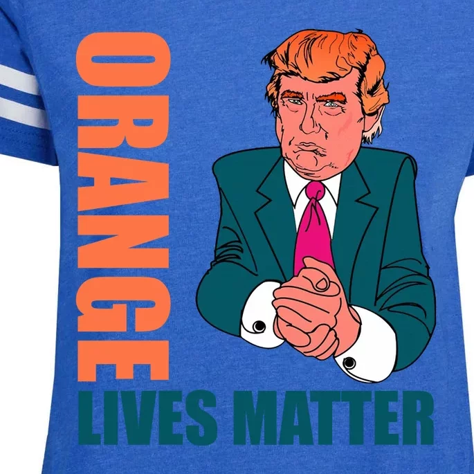 Orange Lives Matter Funny Trump Enza Ladies Jersey Football T-Shirt