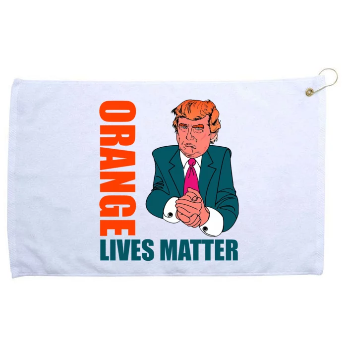 Orange Lives Matter Funny Trump Grommeted Golf Towel