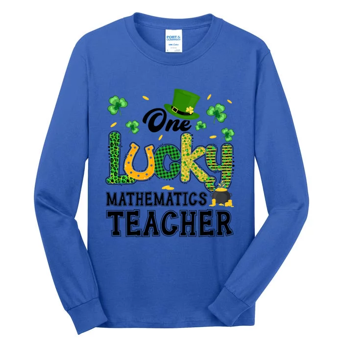 One Lucky Mathematics Teacher St Patricks Day Gift Tall Long Sleeve T-Shirt