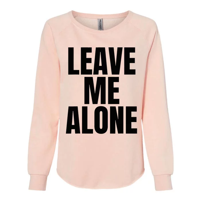 Original Leave Me Alone White Womens California Wash Sweatshirt