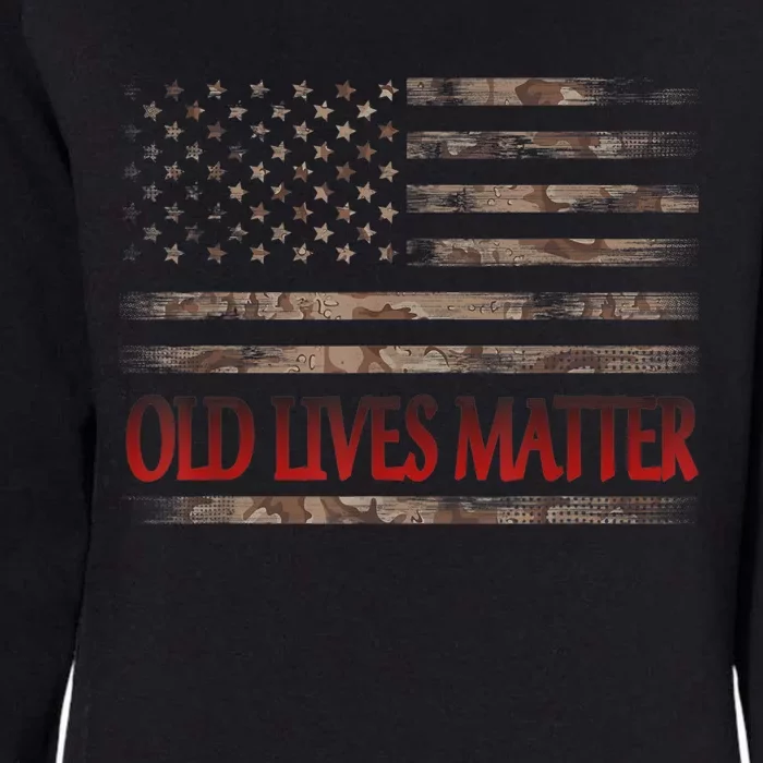 Old Lives Matter 40th 50th 60th 70th Birthday Womens California Wash Sweatshirt