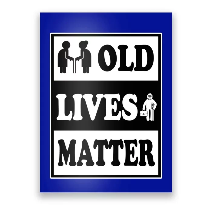 Old Lives Matters Funny 60th Birthday Dad Gag Funny Gift Poster