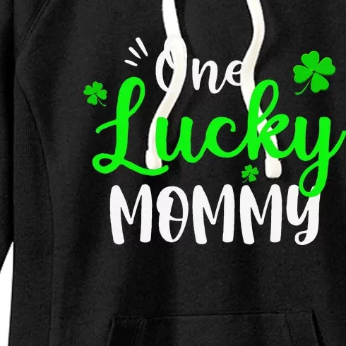 One Lucky Mommy Irish Shamrock St Patricks Day Fun Family Women's Fleece Hoodie