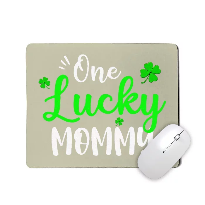 One Lucky Mommy Irish Shamrock St Patricks Day Fun Family Mousepad