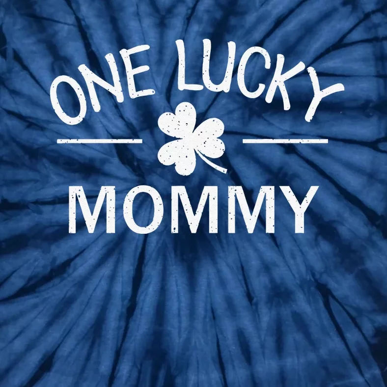 One Lucky Mommy Matching St Patricks Day Gift For Mommy Tie-Dye T-Shirt