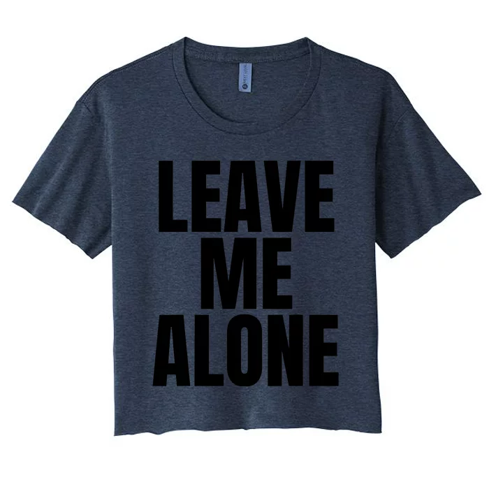 Original Leave Me Alone White Women's Crop Top Tee