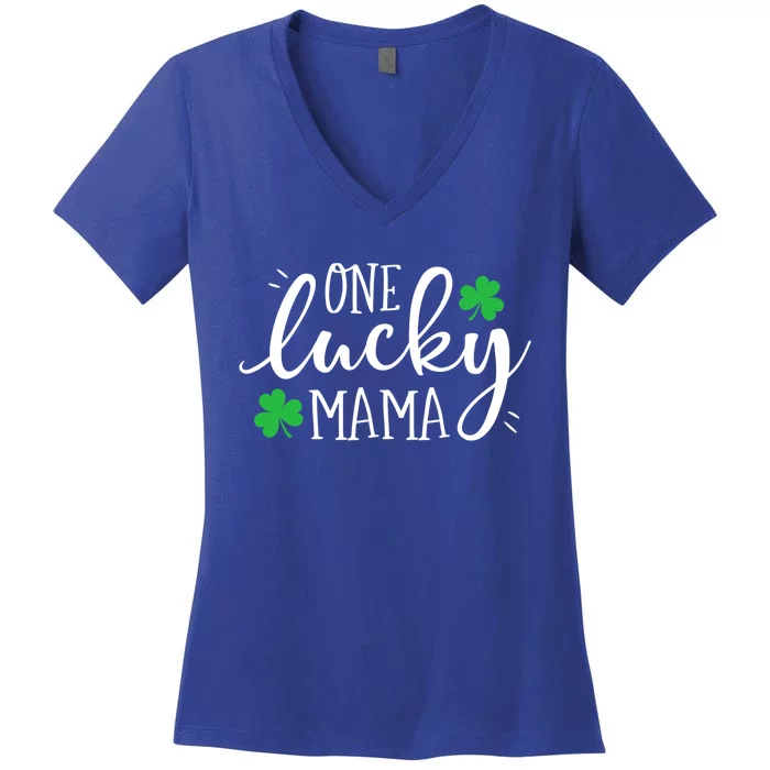 One Lucky Mama St Patricks Day Mom Mother Shamrock Gift Women's V-Neck T-Shirt