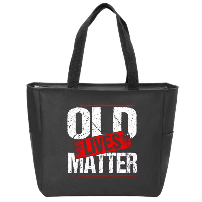 Old Lives Matter Distressed Zip Tote Bag