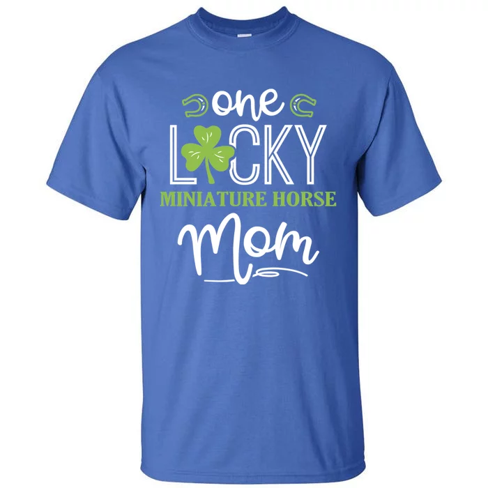 One Lucky Miniature Horse Horse Mom Irish Horseback Riding Gift Tall T-Shirt