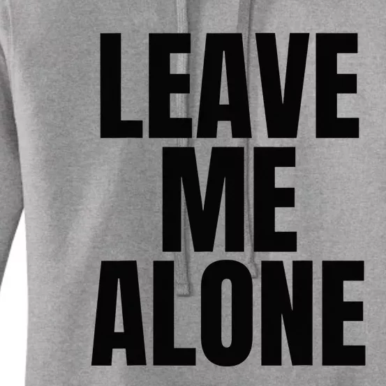 Original Leave Me Alone White Quotes Women's Pullover Hoodie