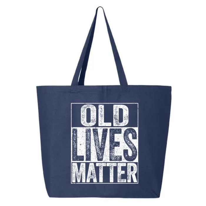 Old Lives Matter Gift Elderly Senior Gift 25L Jumbo Tote