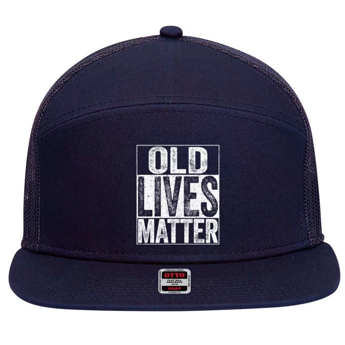 Old Lives Matter Elderly Senior Gift 7 Panel Mesh Trucker Snapback Hat