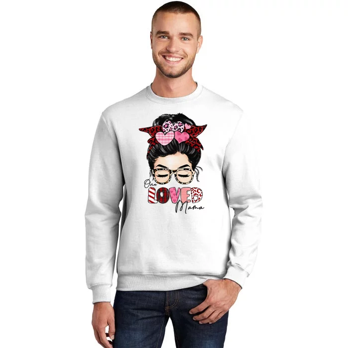 One Loved Mama Messy Bun Mother's Day Gifts Valentine's Day Sweatshirt