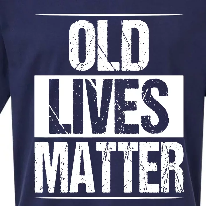 Old Lives Matter 40th 50th 60th Birthday Sueded Cloud Jersey T-Shirt