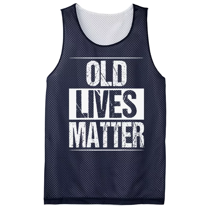 Old Lives Matter 40th 50th 60th Birthday Gifts Mesh Reversible Basketball Jersey Tank