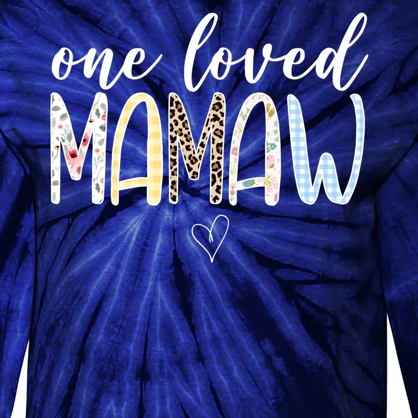 One Loved Mamaw Mothers Day Cute Tie-Dye Long Sleeve Shirt