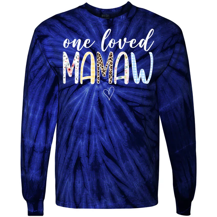 One Loved Mamaw Mothers Day Cute Tie-Dye Long Sleeve Shirt