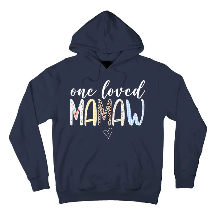 One Loved Mamaw Mothers Day Cute Tall Hoodie