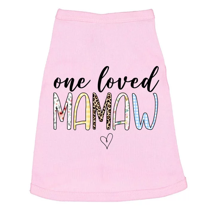 One Loved Mamaw Mothers Day Cute Doggie Tank