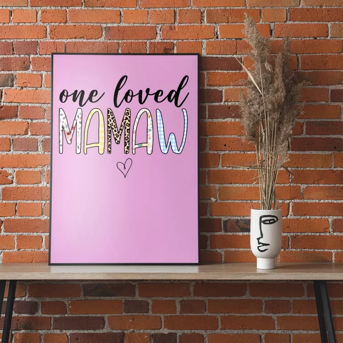 One Loved Mamaw Mothers Day Cute Poster