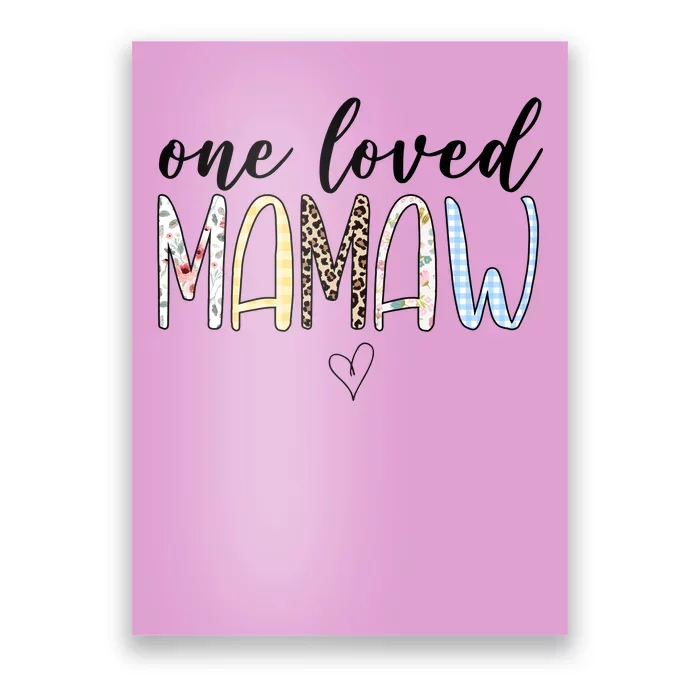 One Loved Mamaw Mothers Day Cute Poster