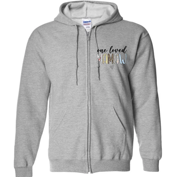 One Loved Mamaw Mothers Day Cute Full Zip Hoodie