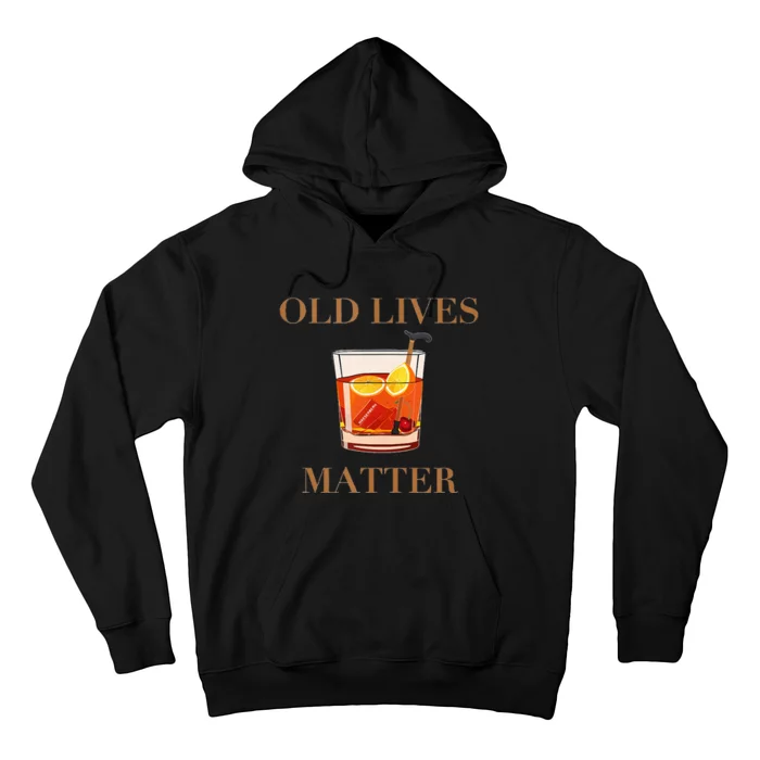 OLD LIVES MATTER Hoodie