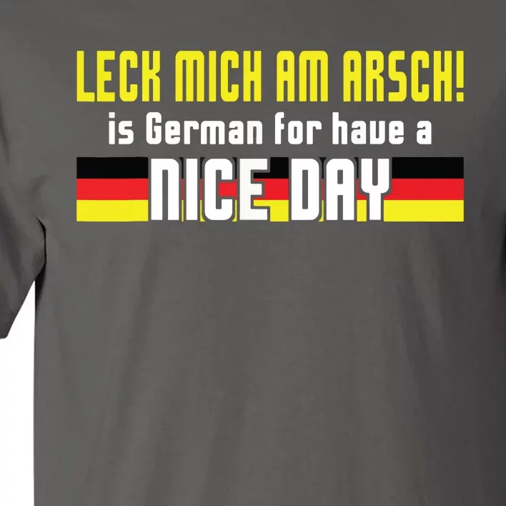 Oktoberfest Leck Mich Am Arsch Funny German Joke German Tall T-Shirt