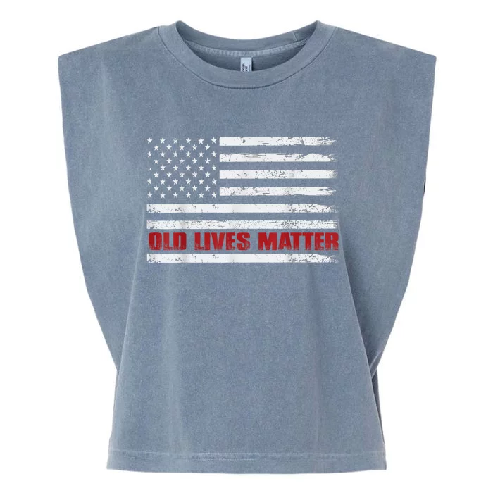 Old Lives Matter Birthday Gift Garment-Dyed Women's Muscle Tee