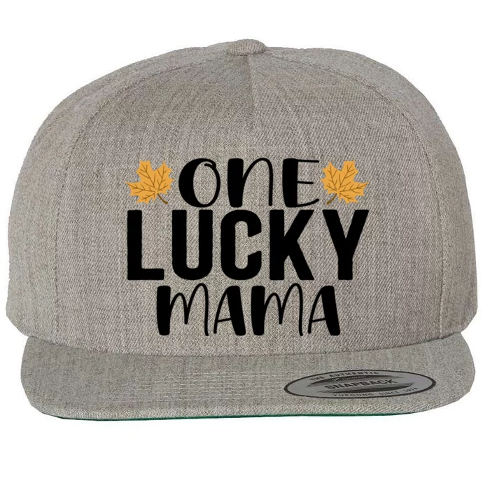 One Lucky Mama St Patricks Day Mom Mother Shamrock Gift Wool Snapback Cap