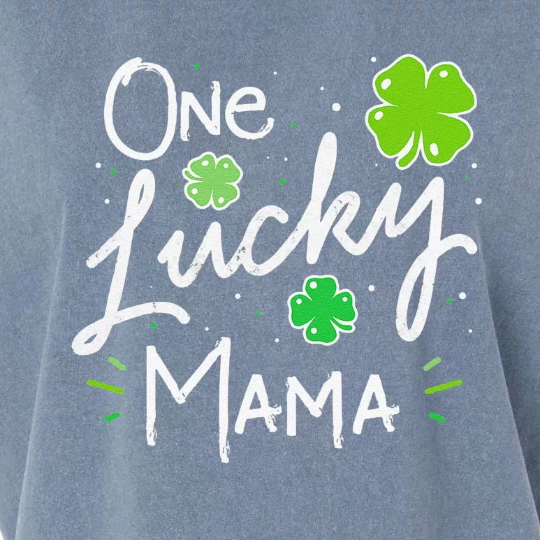 One Lucky Mama St Patricks Day Women Mom Mother Shamrock Garment-Dyed Women's Muscle Tee