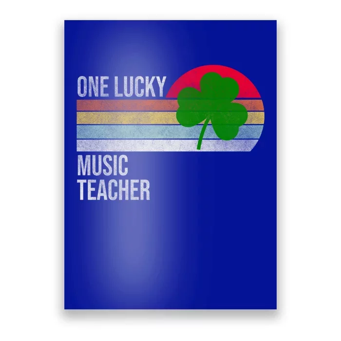 One Lucky Music Teacher St Patricks Day Vintage Retro Design Gift Poster