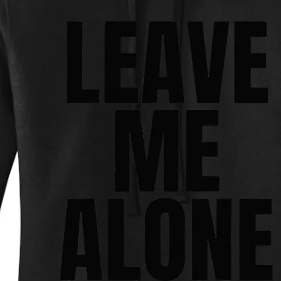 Original Leave Me Alone White Women's Pullover Hoodie