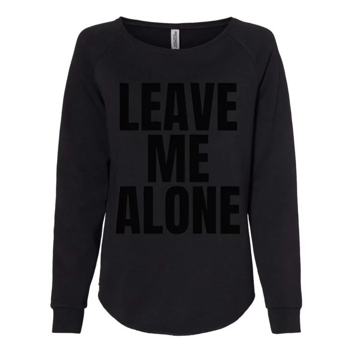 Original Leave Me Alone White Womens California Wash Sweatshirt