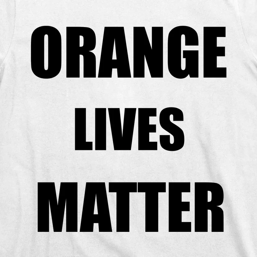 Orange Lives Matter T-Shirt