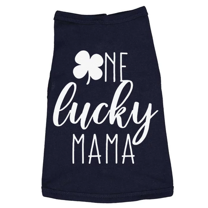 One Lucky Mama St Patricks Day Cute Quote For Mom Doggie Tank